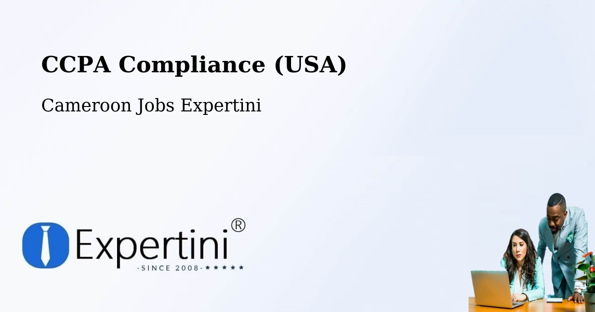 CCPA Privacy Rights & Compliance Notice – Bertoua - Cameroon Jobs Expertini