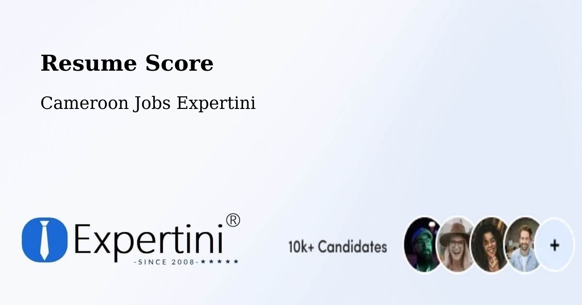 Resume Score & Job Description Match Tool – Bertoua - Cameroon Jobs Expertini